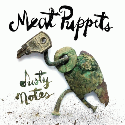 Meat Puppets : Dusty Notes